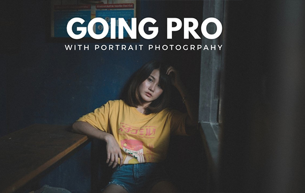 Going Pro with Portrait Photography: How to Turn Your Photography Hobby into…