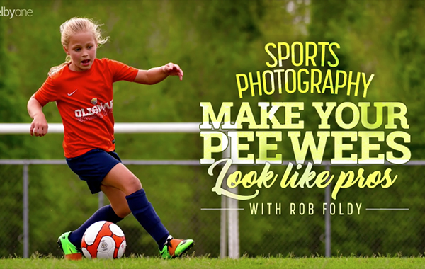 Sports Photography: Make Your Pee Wees Look Like Pros with Rob Foldy
