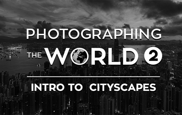 Photographing the World 2: Cityscape, Astrophotography, and Advanced Post-Processing With Elia Locardi…