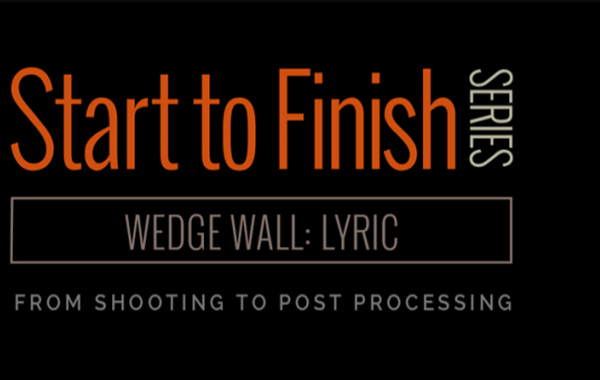 Wedge Wall Lyric: From Shooting to Post Processing – Joel Grimes Workshops