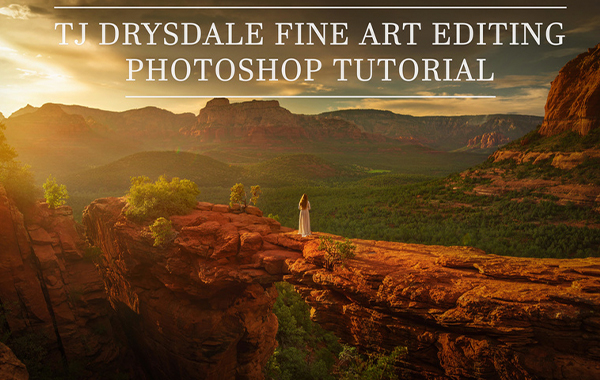Fine Art Editing Tutorial – TJ Drysdale