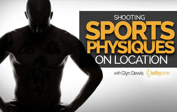 Shooting Sports Physiques on Location: Post Production with Glyn Dewis