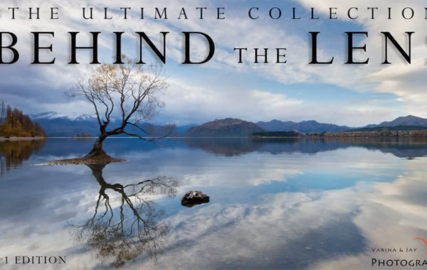 The Ultimate Collection – Behind The Lens: Master On-Location Landscape Photography