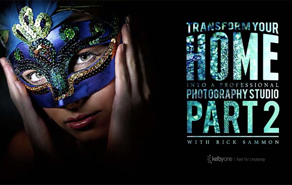 将您的家变成专业摄影工作室第二部-Transform Your Home into a Professional Photography Studio, Part 2 with Rick Sammon
