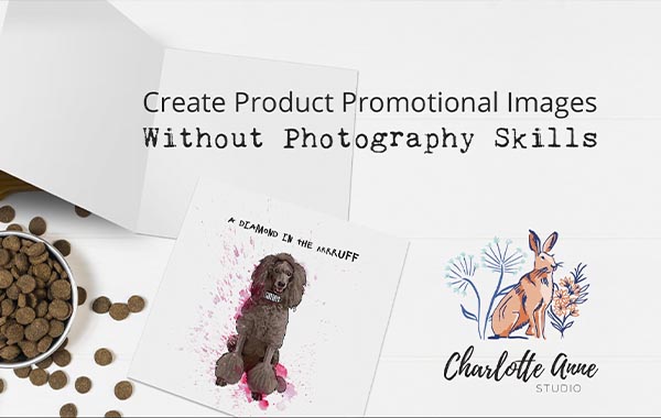Create Product Promotional Images Without Photography Skills! – Skill Share