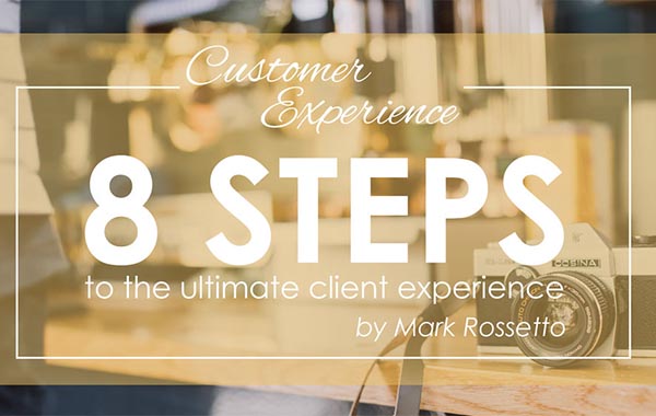 8 Steps to the Ultimate Client Experience – IPS Mastermind (Updated)