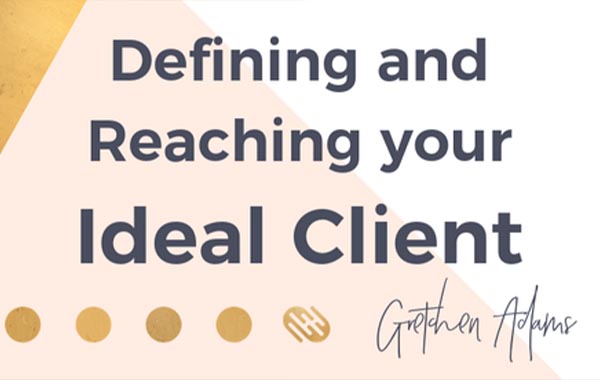 Defining and Reaching Your Ideal Client – IPS Mastermind