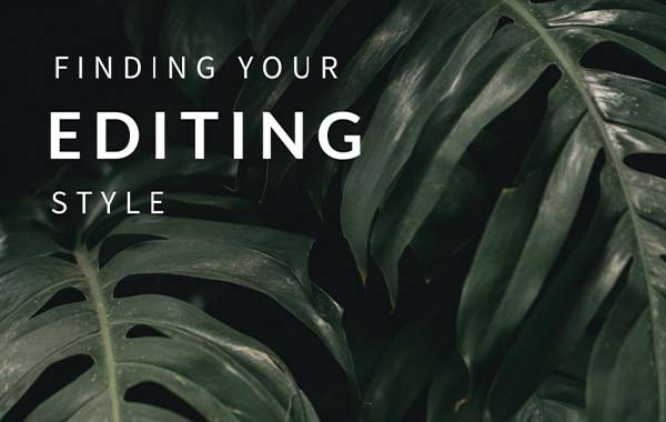 Adobe Lightroom – Finding Your Unique Editing Style