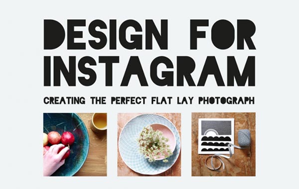完美的平面俯拍摄影视频教程-Design For Instagram: Creating the Perfect Flat Lay Photograph with Anna Kay