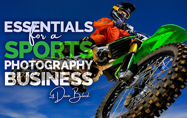 体育摄影业务基础知识视频教程和-KelbyOne – Essentials for a SPORTS Photography Business