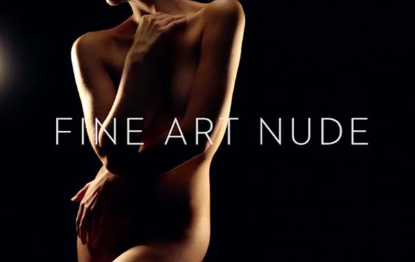 拍摄人体艺术-美术裸体的基础知识和核心工具教程-Fine Art Nude Learn the fundamentals and core tools to create fine art nude photographs