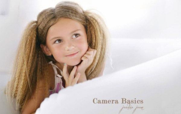 相机基础知识视频教程-Jackie Jean Photography -Camera Basics