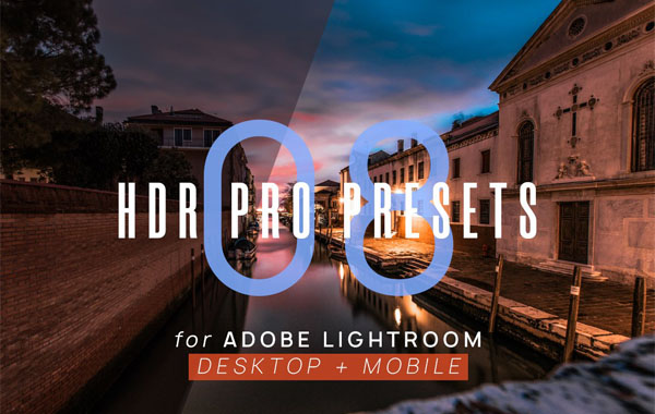 8组风景生活记录博客HDR效果LR预设调色滤镜-8 HDR Pro Presets for Lightroom