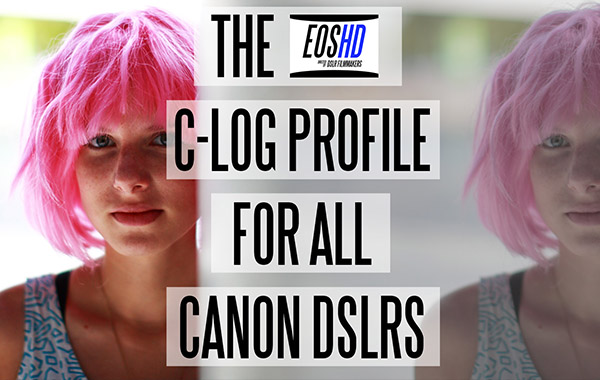 Now available – EOSHD Picture Profiles brings C-LOG to all Canon DSLRs including 1D X Mark II and 5D Mark IV