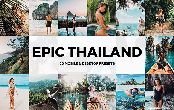 20组史诗级泰国旅拍LUTS照片视频预设调色滤镜-20 Epic Thailand Lightroom Presets and LUTs