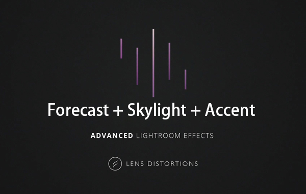 Lens Distortion: Forecast + Skylight + Accent – Advanced Lightroom Effects