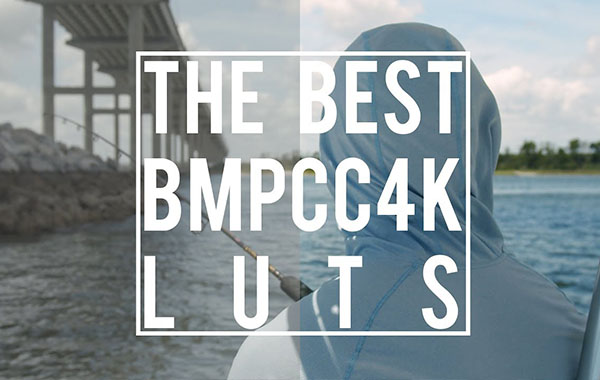 适用于BMPCC 4K/6K的LUTS预设视频调色滤镜-BUTTERY LUTs COLLECTION for BMPCC 4K/6K