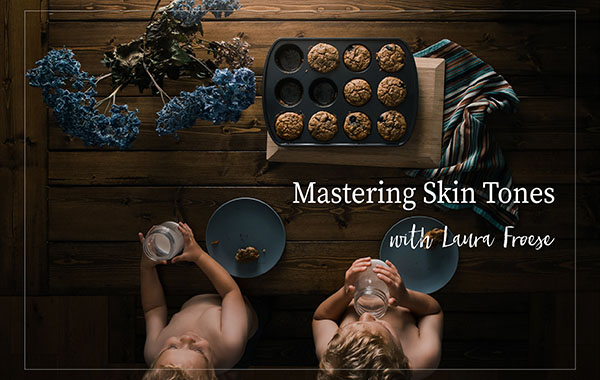 掌握皮肤修饰Lightroom&Photoshop教程-Mastering Skin Tones | with Laura Froese-Mini Course