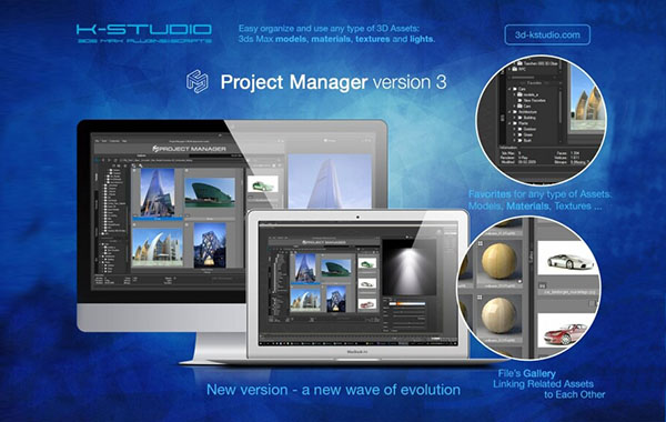 3DS MAX工程项目预设管理预览插件 3d-kstudio Project Manager v3.10.32 for 3ds Max 2014 – 2021