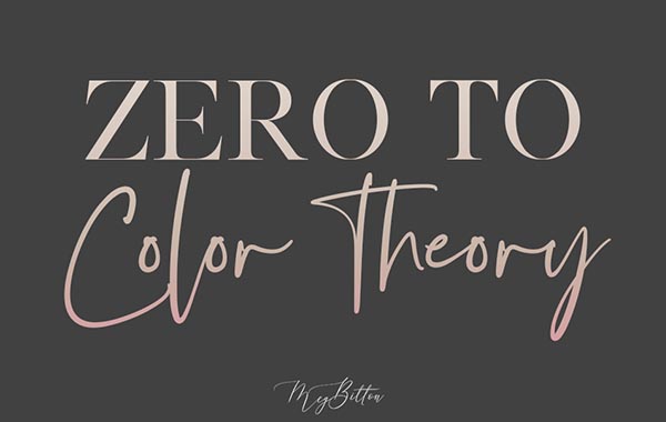 颜色色彩理论的基本知识视频教程-Meg Bitton – Zero to Color Theory