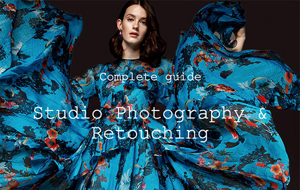 棚内摄影及后期修饰调色处理完整指南-Complete Guide – Studio Photography & Retouching by Anita Sadowska