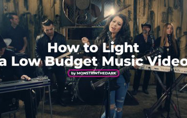 低成本拍摄音乐MV视频-How to Light a Low Budget Music Video with Sean Tracy