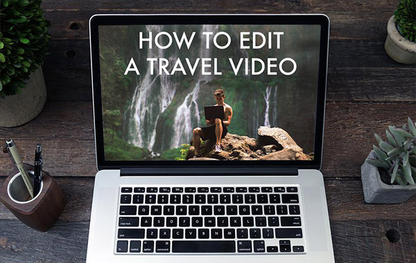 旅行视频后期剪辑教程-Final Cut Pro XHow To Edit a Travel Video – Full Course