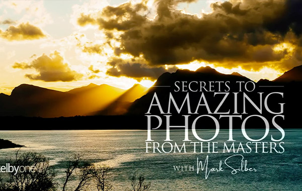 摄影大师是如何拍摄出惊人的照片的秘密-Secrets to Amazing Photos from the Masters with Marc Silber