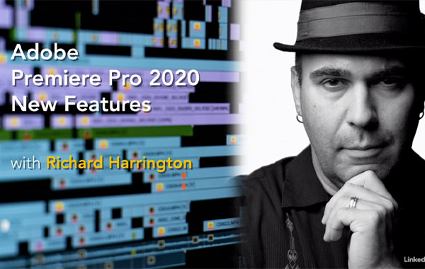 Premiere Pro新功能讲解视频教程-Premiere Pro New Features with Richard Harrington