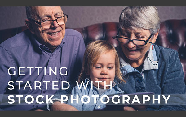 如何在图库网站售卖的你摄影照片-Getting Started With Stock Photography – How To Sell Your Photography On Stock Sites with Logan Bannatyne