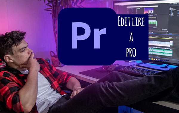 专业视频剪辑工作流程教程-Edit Like a PRO with this Video Editing Workflow by PJ May