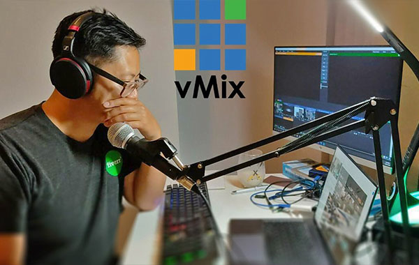 初学者使用Vmix和Greg Hung进行直播指南-Guide to Livestreaming for Beginners Using Vmix with Greg Hung
