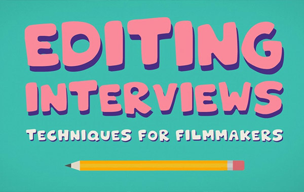 编辑采访：电影制片人的技巧-Editing Interviews: Techniques for Filmmakers with Itai Kt