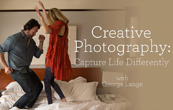 创意摄影视频教程-捕捉生活的不同-Creative Photography: Capture Life Differently with George Lange