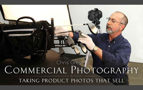 商业产品摄影-为出售的商品拍摄照片-Commercial Photography: Taking Product Photos That Sell with Chris Grey