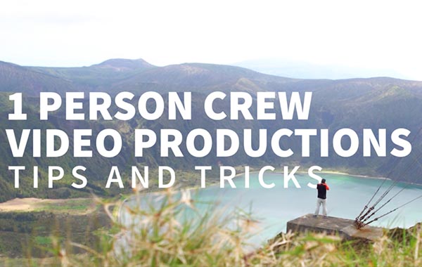单人视频制作技巧视频教程-One Person Crew Video Productions: Tips and Tricks by Eduardo Angel