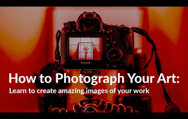 如何拍摄艺术作品:学习为作品制作惊人的图像-How to Photograph Your Art: Learn to Create Amazing Images of Your Work – Skill Share