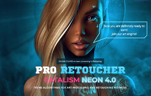 专业人像后期处理视频教程-FATALISM NEON 2.0 + Pro Retoucher + Fatalism Start 2.0 by Max Twain