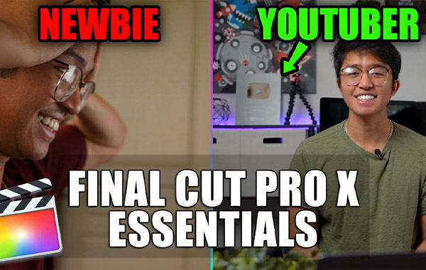 Final Cut Pro X基础视频教程-Final Cut Pro X Essentials: From Newbie to YouTuber with Jc Corres