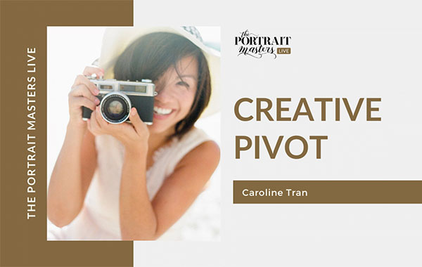 摄影工作室创建新的产品和业务视频教程-Creative Pivot by Caroline Tran