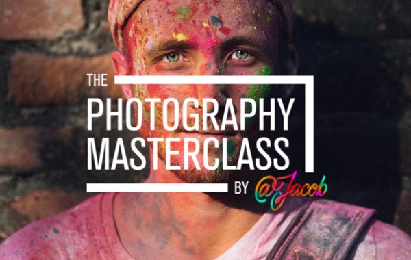 专业摄影拍摄及后期编辑处理视频教程-The Photography Masterclass 2.0 by Jacob Riglin