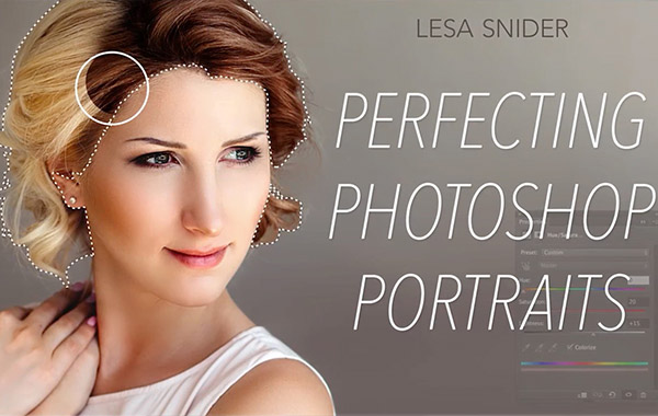 PS后期人像处理视频教程-Perfecting Photoshop Portraits with Lesa Snider