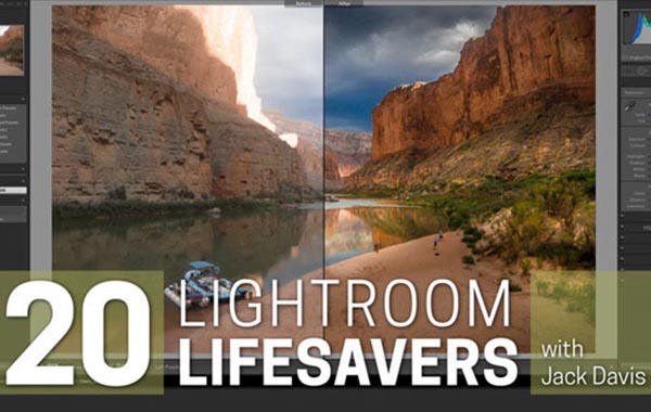 20个LR的救星-20 Lightroom Lifesavers with Jack Davis