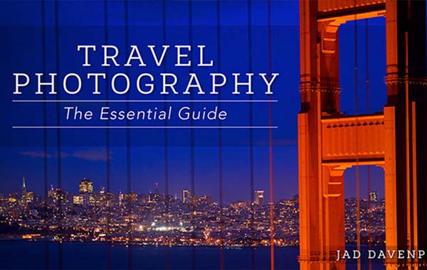 旅行摄影拍摄基本指南教程-Travel Photography: The Essential Guide with Jad Davenport