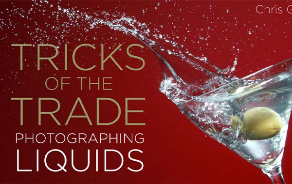 产品摄影拍摄液体技巧视频教程-Tricks of the Trade: Photographing Liquids with Chris Grey