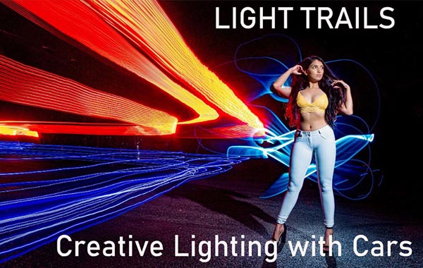 相机手机光迹摄影:在夜间使用机动车辆照明的创意照明-Light Trail Photography: Creative Lighting Using Motor Vehicle Lights at Night – Camera or Phone with Warren Marshall