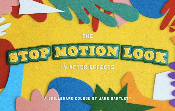 AE定格动画视频教程-The Stop Motion Look in After Effects with Jake Bartlett