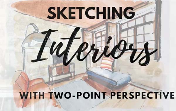 Sketching Interiors with Two-Point Perspective with Amy Stewart
