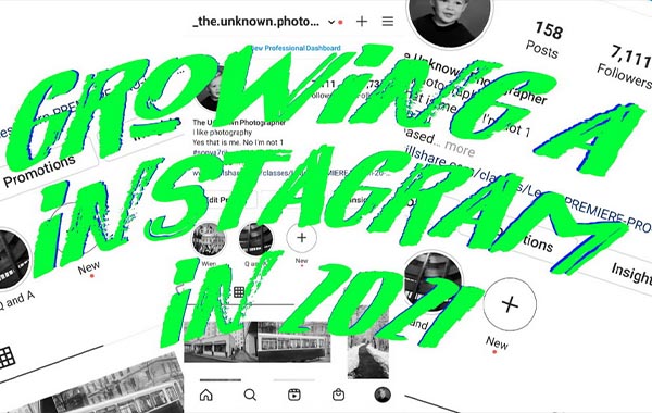 如何在2021年发展摄影Instagram-How To Grow A Photography Instagram In 2021