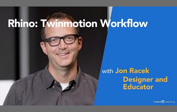 犀牛和Twinmotion建模工作流程-Rhino: Twinmotion Workflow with Jonathan Racek